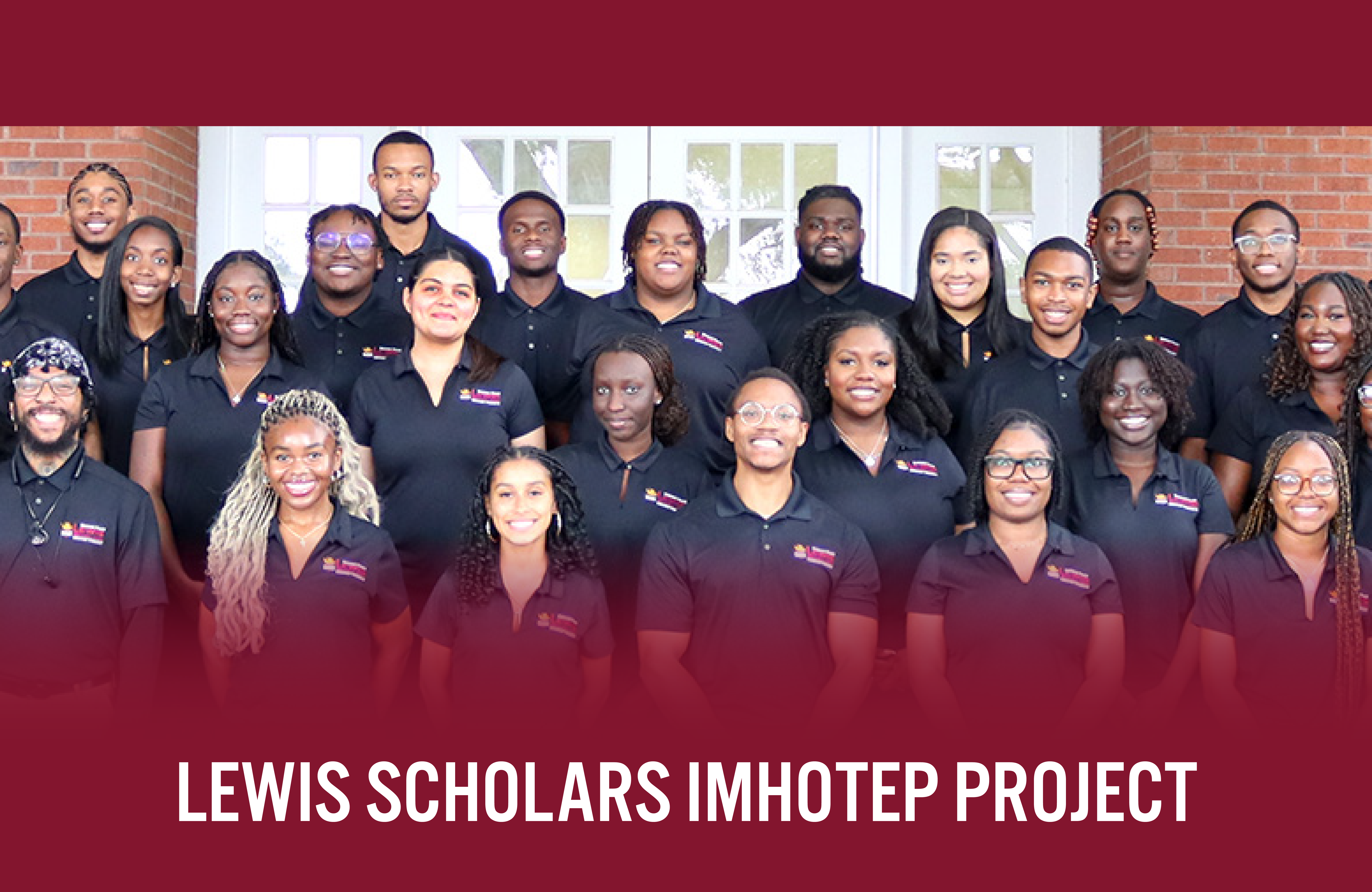Lewis Scholars' Imhotep Project participants